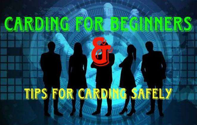 carding for biginners and tips for carding safely in 2026